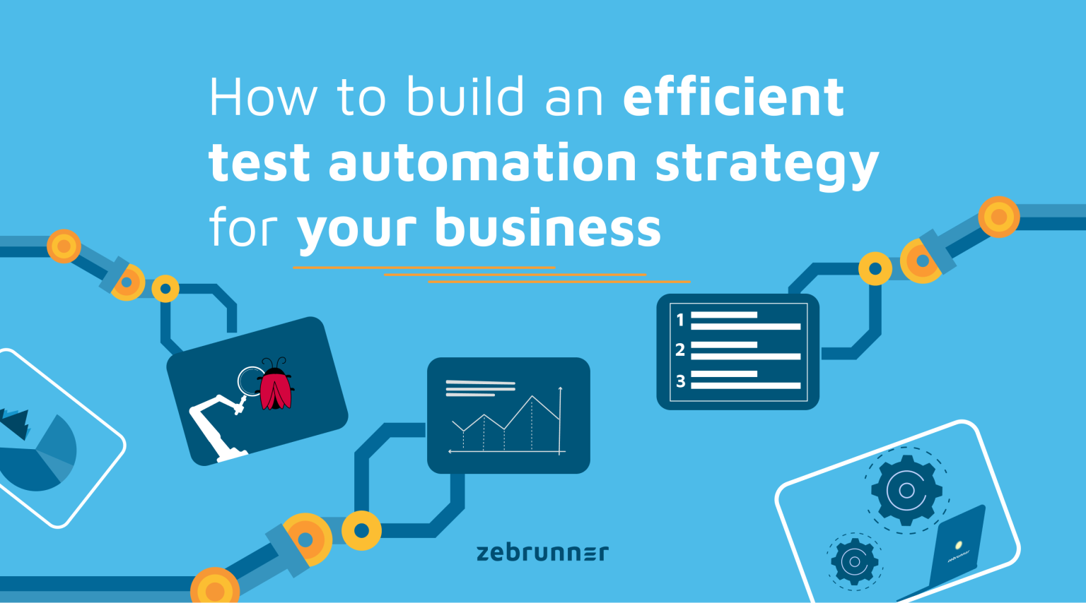 How to Build an Efficient Test Automation Strategy for Your Business in ...