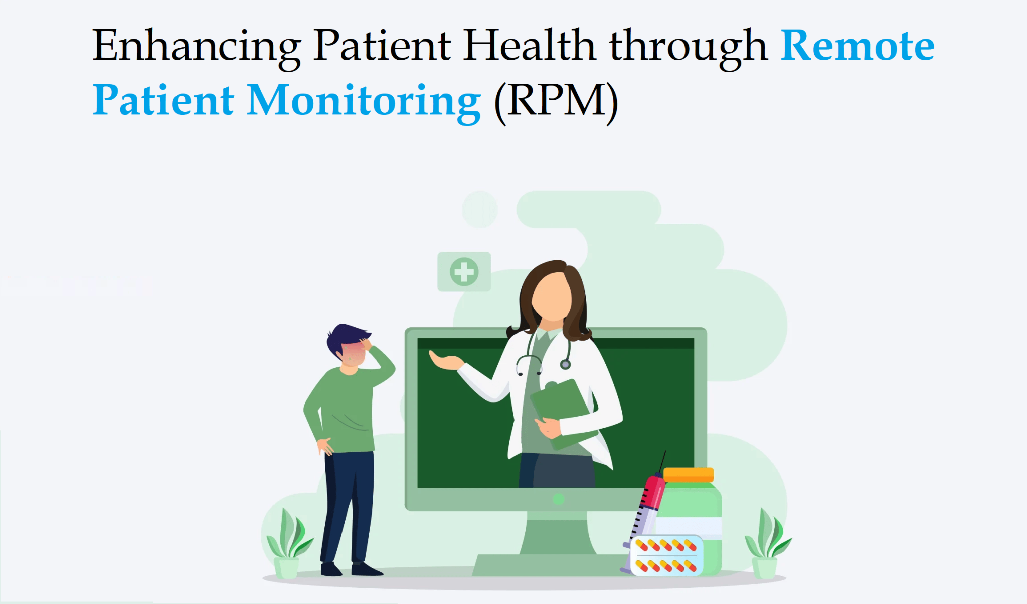 Enhancing Patient Health through Remote Patient Monitoring (RPM) 2024